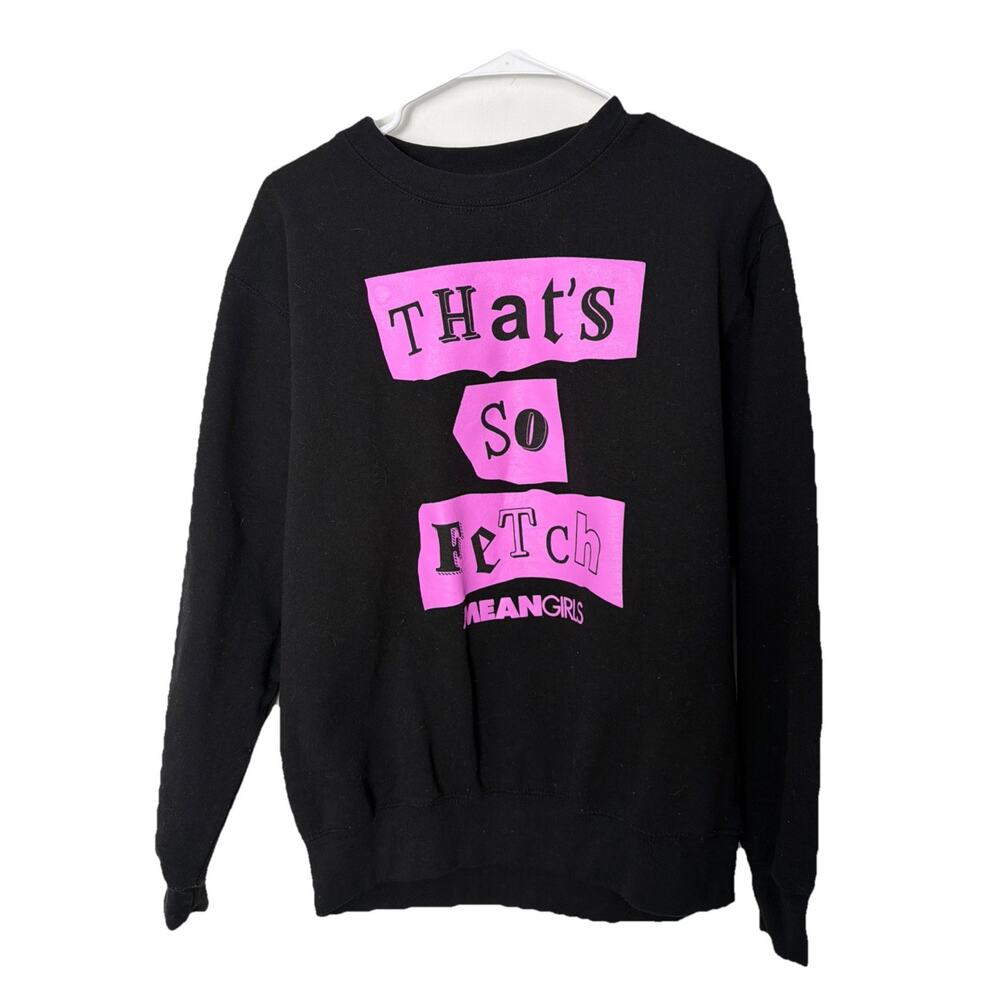 Mean Girls That’s So Fetch Sweatshirt Women’s S/M Black Pink Graphic Pullover